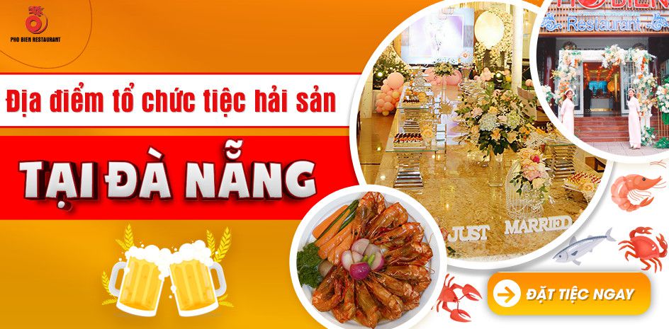 Địa điểm tổ chức tiệc hải sản ngon tại Đà Nẵng - Nhà hàng Phố Biển